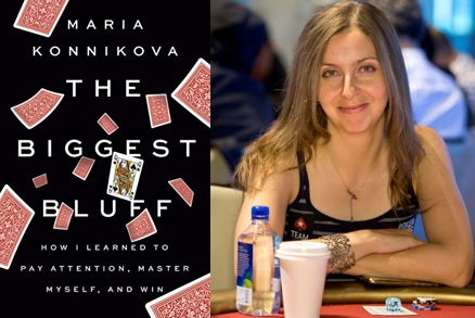 The Biggest Bluff, by Maria Konnikova (cover art)